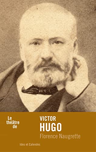 Beispielbild fr Le Thtre de Victor Hugo zum Verkauf von Gallix