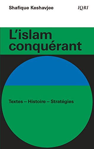 Beispielbild fr L'islam conqurant : Textes-Histoire-Stratgies zum Verkauf von medimops