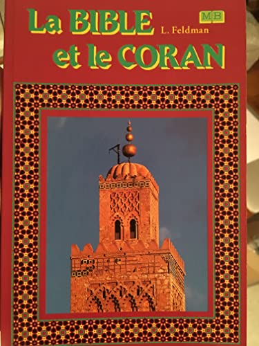 Stock image for La Bible et le Coran for sale by Ammareal