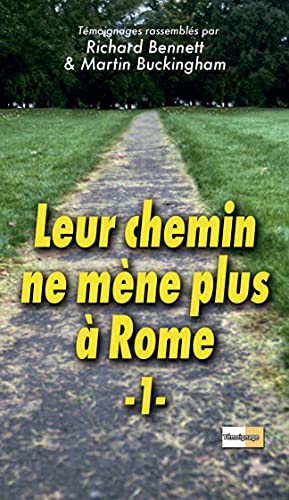 Beispielbild fr Leur chemin ne mne plus  Rome 1 zum Verkauf von Ammareal