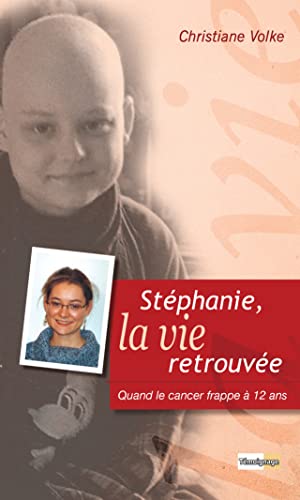 Beispielbild fr Stephanie la Vie Retrouvee zum Verkauf von Ammareal