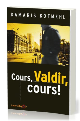 Stock image for Cours, Valdir, Cours! for sale by medimops