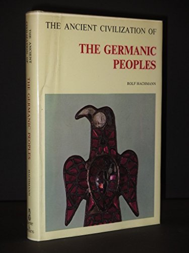 Imagen de archivo de Germanic Peoples (Archaeologia Mundi) a la venta por Keeper of the Page