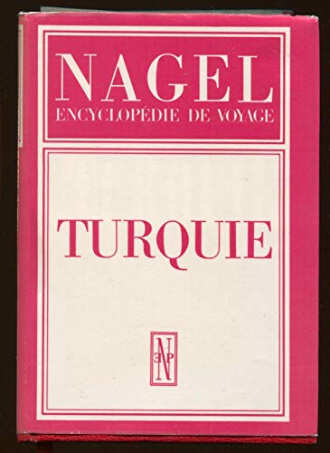 9782826307082: Turquie (Nagel encyclopdie de voyage)