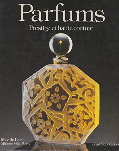 Stock image for Parfums: Prestige et haute couture for sale by medimops