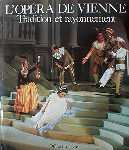 Beispielbild fr L'opra de Vienne. Tradition et rayonnement. reliure en toile originale, sans jaquette. zum Verkauf von medimops