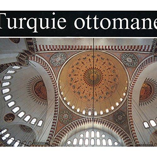 Stock image for Turquie ottomane for sale by Librairie Th  la page