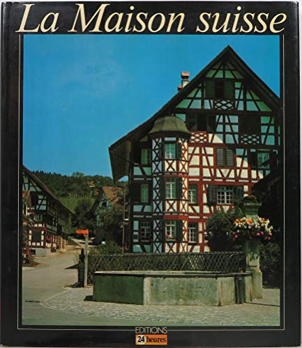 9782826500131: La Maison Suisse (Architecture)