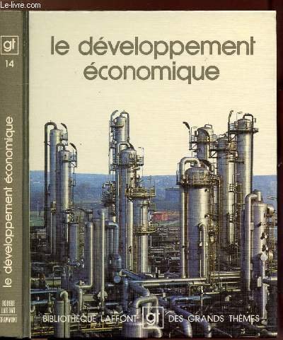 Beispielbild fr LE DEVELOPPEMENT ECONOMIQUE zum Verkauf von Librairie rpgraphic