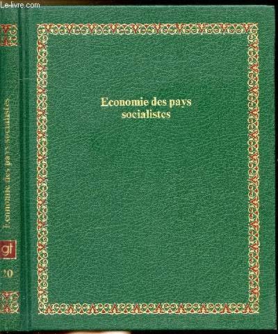 Stock image for conomie des pays socialistes (Bibliothque Laffont des grands thmes) for sale by Librairie Th  la page