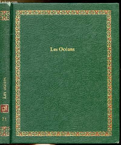 Les OcÃ©ans (BibliothÃ¨que Laffont des grands thÃ¨mes) (9782827000210) by Collectif