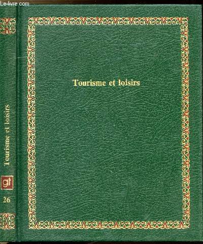 Imagen de archivo de Tourisme et loisirs (Bibliothque Laffont des grands thmes) a la venta por Librairie Th  la page