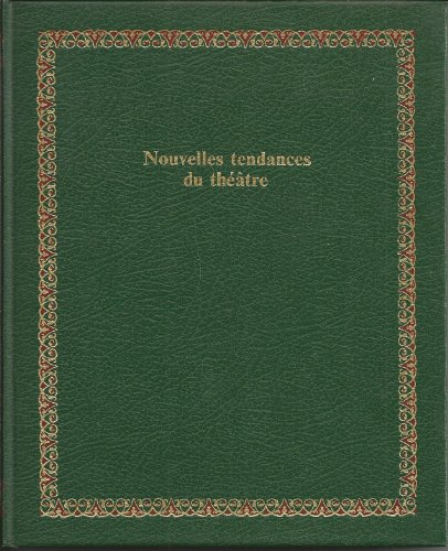 Stock image for Nouvelles tendances du thtre (Bibliothque Laffont des grands thmes) for sale by Librairie Th  la page