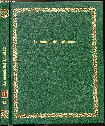 Stock image for Le Monde des animaux (Bibliothque Laffont des grands thmes) for sale by Ammareal