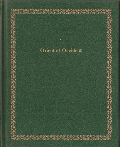 9782827000555: Orient et Occident (Bibliotheque Laffont des grands themes ; 55) (French Edition)