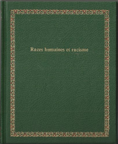 Beispielbild fr Races humaines et racisme (Bibliothque Laffont des grands thmes) zum Verkauf von Ammareal