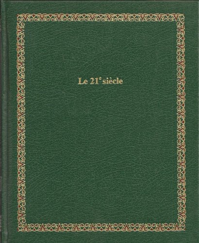 Beispielbild fr Le XXI sicle (Bibliothque Laffont des grands thmes) zum Verkauf von Librairie Th  la page
