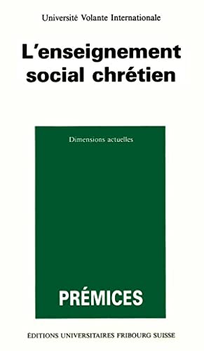 Beispielbild fr L'Enseignement Social Chretien: Dimensions Actuelles zum Verkauf von Zubal-Books, Since 1961