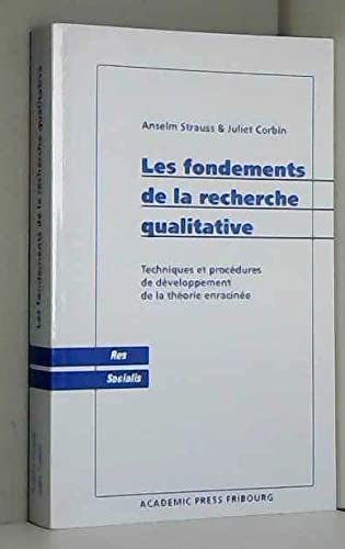 Beispielbild fr Les fondements de la recherche qualitative : techniques et procdures de dveloppement de la thorie enracine zum Verkauf von Ammareal