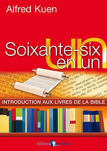 Imagen de archivo de Soixante-six en un. Introduction aux livres de la Bible a la venta por Front Cover Books