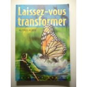 9782828700737: LAISSEZ-VOUS TRANSFORMER