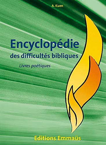 EncyclopÃ©die des difficultÃ©s bibliques 3. Livres poÃ©tiques (9782828701208) by KUEN, Alfred