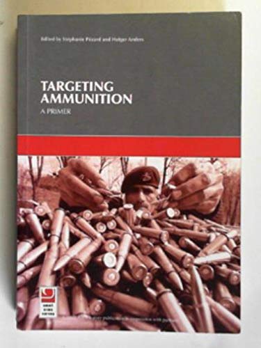Imagen de archivo de Targeting ammunition: a primer a la venta por My Dead Aunt's Books