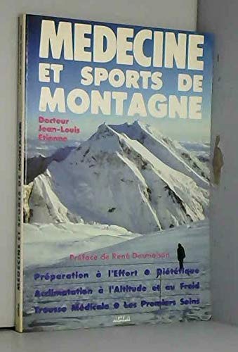 Stock image for Mdecine et sports de montagne Prface de Ren Desmaison for sale by medimops