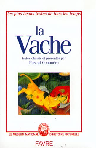 Beispielbild fr LA VACHE (Hors Collection) zum Verkauf von medimops