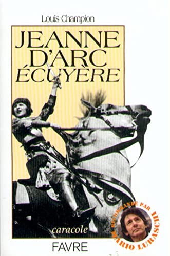 Imagen de archivo de Jeanne d'Arc ecuyere (Caracole) (French Edition) a la venta por Ergodebooks