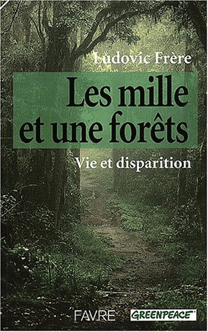 Beispielbild fr Les mille et une forts zum Verkauf von A TOUT LIVRE