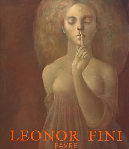 Leonor Fini - Leonor Fini