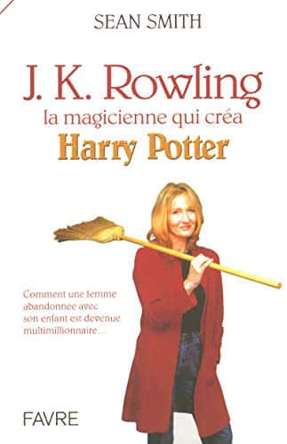 Stock image for J.K Rowling la magicienne qui cr a Harry Potter for sale by ThriftBooks-Atlanta