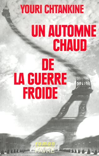 Beispielbild fr Un automne chaud de la guerre froide zum Verkauf von Ammareal