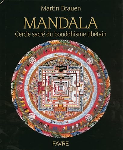 Mandala cercle sacrÃ© du Bouddhisme tibÃ©tain (9782828907723) by Brauen, Martin
