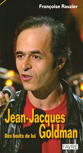 Imagen de archivo de Jean-Jacques Goldman "Des bouts de lui" a la venta por Ammareal