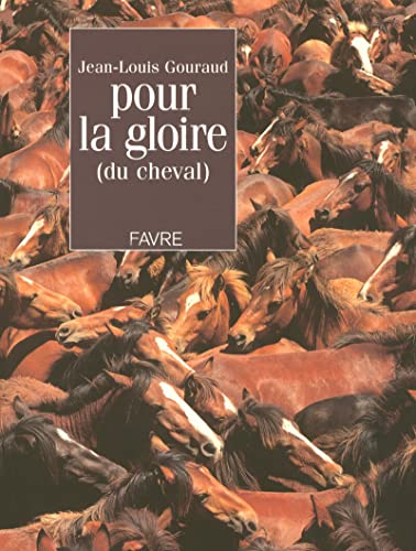 Beispielbild fr Pour la gloire (du cheval) : Textes majuscules et texticules zum Verkauf von medimops