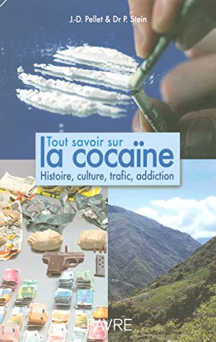 Stock image for TOUT SAVOIR SUR LA COCAINE for sale by Ammareal