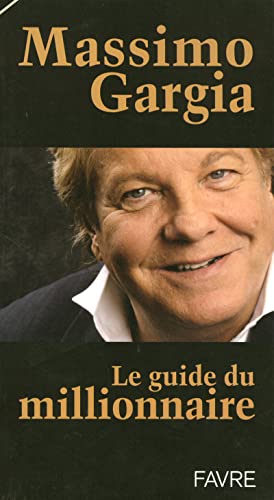 Beispielbild fr Le guide du millionnaire (French Edition) zum Verkauf von Wonder Book