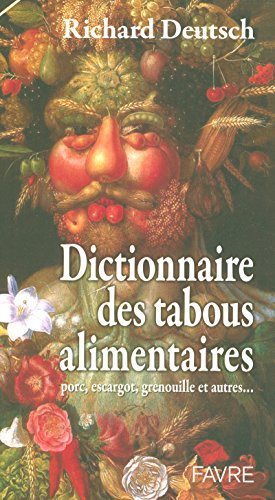 Stock image for DICTIONNAIRE DES TABOUS ALIMENTAIRES for sale by Ammareal