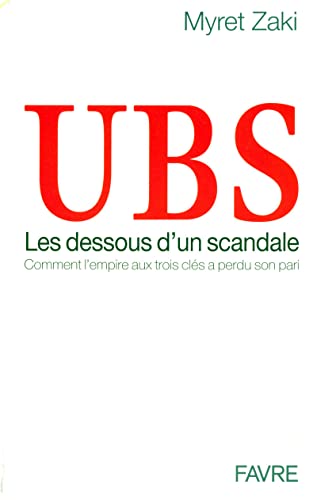Stock image for UBS les dessous d'un scandale (French Edition) for sale by SecondSale