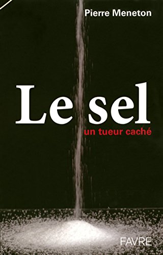 Imagen de archivo de Le sel : Un tueur cach a la venta por Ammareal