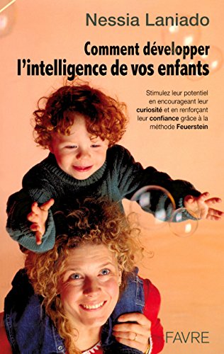 Stock image for Comment dvelopper l'intelligence de vos enfants for sale by Ammareal