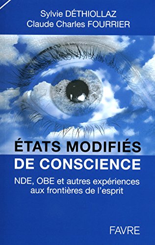 Imagen de archivo de tats modifis de conscience : NDE, OBE et autres expriences aux frontires de l'esprit a la venta por medimops