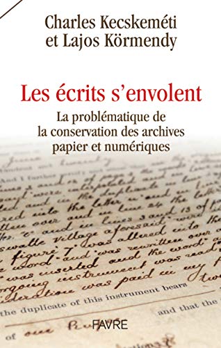 Beispielbild fr Les crits s'envolent [Broch] Kecskemeti, Charles et Kormendy, Lajos zum Verkauf von BIBLIO-NET