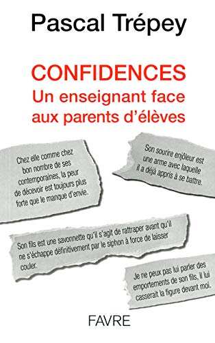9782828915773: Confidences - Un enseignant face aux parents d'lves