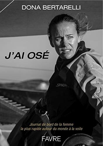 Beispielbild fr J'ai os - Journal de bord de la femme la plus rapide autour du monde  la voile - Jules Verne Troph zum Verkauf von medimops