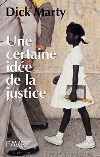 9782828917364: Une certaine ide de la justice