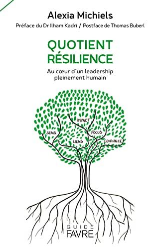 Stock image for Quotient rsilience - Au coeur d'un leadership pleinement humain for sale by Ammareal