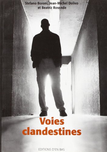 Stock image for Voies clandestines : Collectif vaudois de soutien aux sans-papiers for sale by medimops
